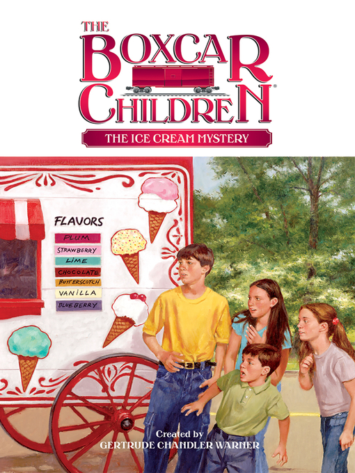 Title details for The Ice Cream Mystery by Gertrude Chandler Warner - Available